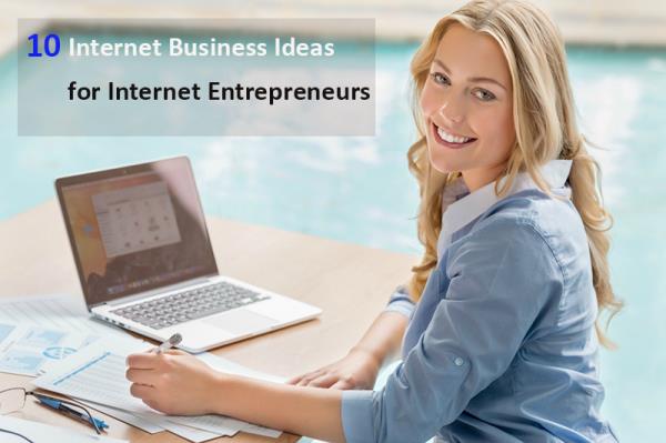 ۱۰ ایده کسب و کار اینترنتی برای علاقمندان 